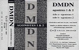 DMDN - Agonistes 1 & 2 (Metal)