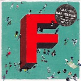 I'm From Barcelona - Forever Today