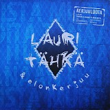 Lauri TÃ¤hkÃ¤ & Elonkerjuu - Kerjuuloota