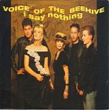 Voice Of The Beehive - I Say Nothing