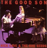 Nick Cave & The Bad Seeds - The Good Son