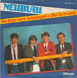 Neublau - Die Angst Vorm Schlafengeh'n (Der Ex-Freund)