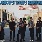 John Cafferty And The Beaver Brown Band - Tough All Over