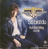 Peter Maffay - So Bist Du