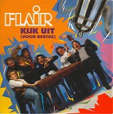 Flair - *** R E M O V E ***Kijk Uit (Voor Bertus)