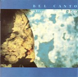 Bel Canto - White-Out Conditions