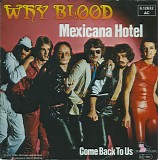 Why Blood - Mexicana Hotel
