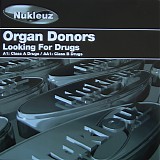 Organ Donors - Looking For Drugs