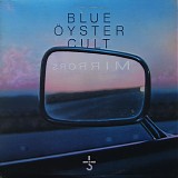 Blue Oyster Cult - Mirrors