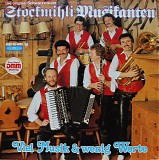 Die Original SchwarzwÃ¤lder Stockmihli Musikanten - Viel Musik & Wenig Worte