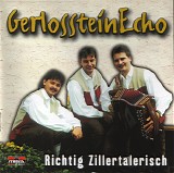 Gerlosstein Echo - Richtig Zillertalerisch