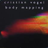 Cristian Vogel - Body Mapping