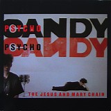 The Jesus And Mary Chain - Psychocandy