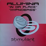 Alumina - In Da Place / Hypnobass