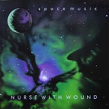 Nurse With Wound - Space Music