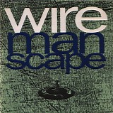 Wire - Manscape