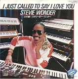 Stevie Wonder - I Just Called To Say I Love You