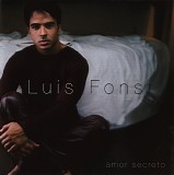 Luis Fonsi - Amor Secreto