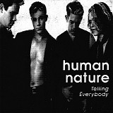 Human Nature - Telling Everybody