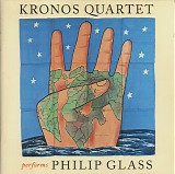 Philip Glass - Kronos Quartet Performs Philip Glass