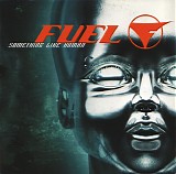 Fuel - Something Like Human