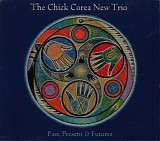 The Chick Corea New Trio - Past, Present & Futures