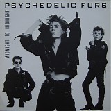 Psychedelic Furs - Midnight To Midnight
