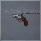 The Tone Selector - Russian Roulette