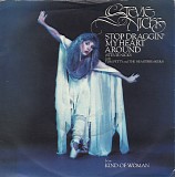 Stevie Nicks - Stop Draggin' My Heart Around