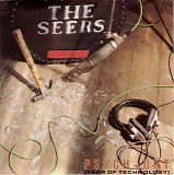 The Seers - Psych-Out (Fear Of Technology)