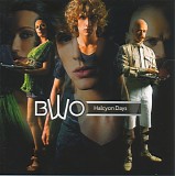 BWO - *** R E M O V E ***Halcyon Days