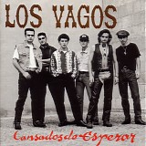 Los Vagos - Canadodos De Esperar