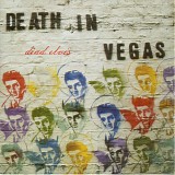 Death In Vegas - Dead Elvis