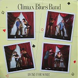 Climax Blues Band - Lucky For Some