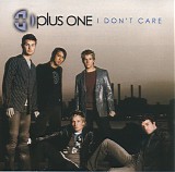 Plus One - I Don't Care (Promo)