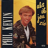 Phil Kevin - Als Ik Jou Zie