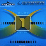 Johnny Napalm & Dynamic Intervention - Back To The Funk 2001 (Part 1)