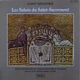 ChÅ“ur Des Moniales De L'abbaye Notre-Dame D'argentan - Chant Gregorien: Les Saluts Du Saint-Sacrement