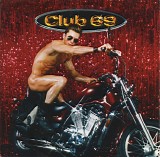 Club 69 - Style
