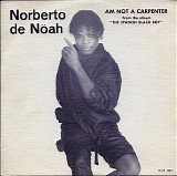 Norberto De NÃ¶ah - Am Not A Carpenter