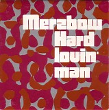 Merzbow - Hard Lovin' Man