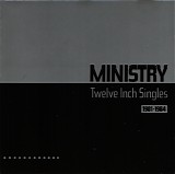 Ministry - Twelve Inch Singles