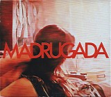 Madrugada - Madrugada