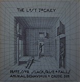 The Lost Jockey - Professor Slack / Rise & Fall / Animal Behaviour & Crude Din