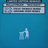 Bulletproof - Mistakes Remixes