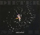 Dieter MÃ¼h - Cari Saluti