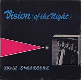 Solid Strangers - Vision (Of The Night)
