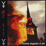 MZ.412 - Burning The Temple Of God