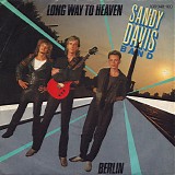 Sandy Davis Band - Long Way To Heaven