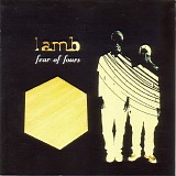 Lamb - Fear Of Fours